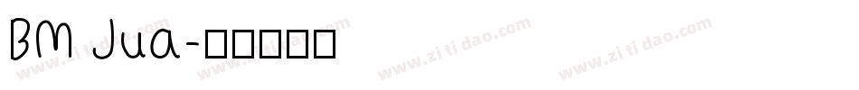 BM Jua字体转换